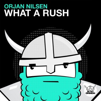Orjan Nilsen What a Rush