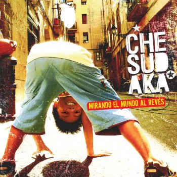 Che Sudaka feat. Un Kuartito Que natural