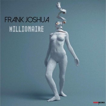 Frank Joshua Millionaire