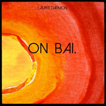Laurie Darmon On Bai.