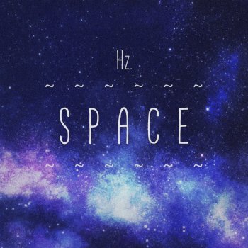 Hz. Space