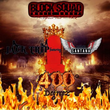 Jack Trip feat. Chink Santana 400 Degreez