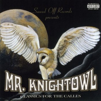 Mr. Knightowl feat. Kokane Way Og (feat. Kokane)