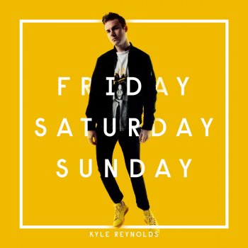 Kyle Reynolds Friday Saturday Sunday