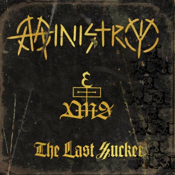 Ministry The Last Sucker