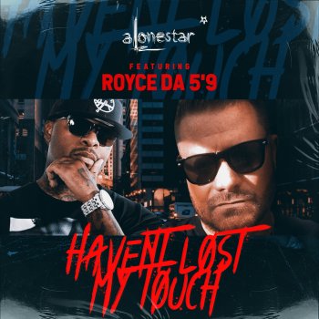 Alonestar feat. Royce Da 5'9" I still havent lost my touch