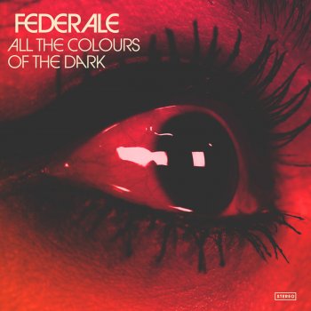 Federale All the Colours of the Dark