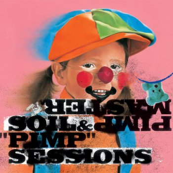 Soil & "Pimp" Sessions Low Life