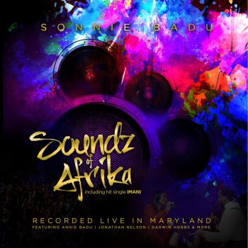 Sonnie Badu feat. Na'nah And Hailey Kiteley Worthy God (Live Bonus Track) [feat. Na'nah and Hailey Kiteley]
