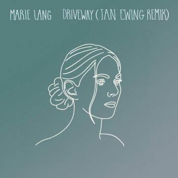 Marie Lang feat. Ian Ewing Driveway (Ian Ewing Remix)