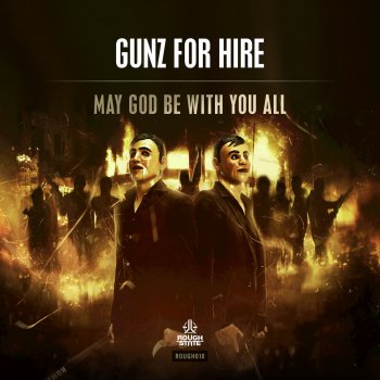 Gunz for Hire May God Be With You All - Radio Edit