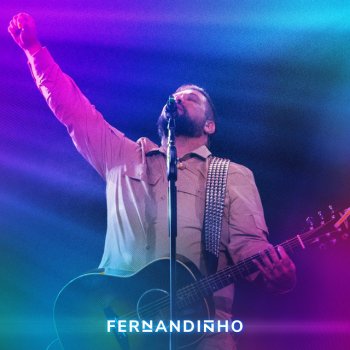 Fernandinho É Tempo de Abrir o Coração - Ao Vivo