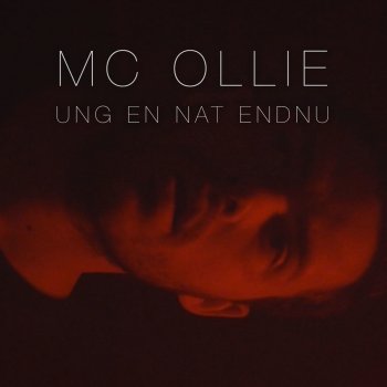 MC Ollie Ung En Nat Endnu