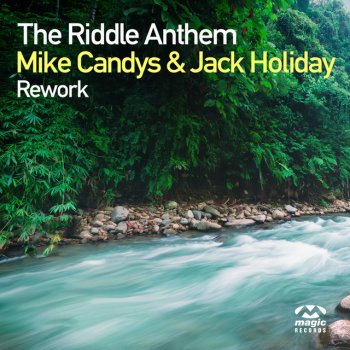 Mike Candys feat. Jack Holiday The Riddle Anthem Rework (High n Wild Remix Edit)