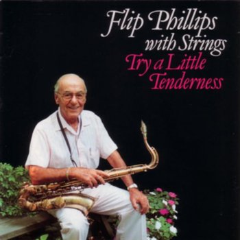 Flip Phillips As Time Goes By