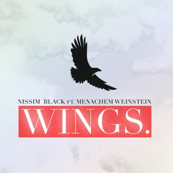 Nissim Black feat. Menachem Weinstein Wings
