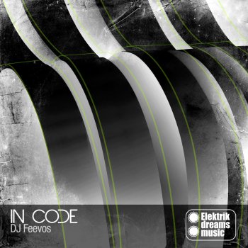 DJ Feevos In Code - Nosak remix