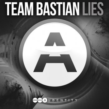 Team Bastian Lies - Original Mix