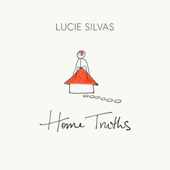 Lucie Silvas Home Truths