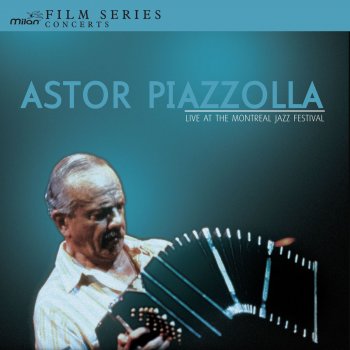 Astor Piazzolla y Su Quinteto Chin Chin