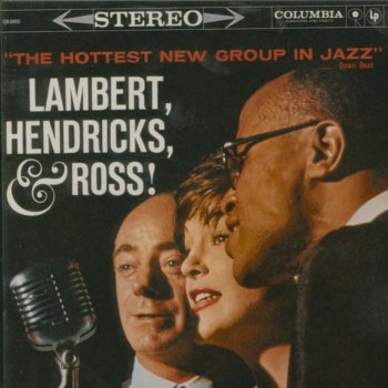 Lambert, Hendricks & Ross I Don't Know What Kind of Blues I've Got