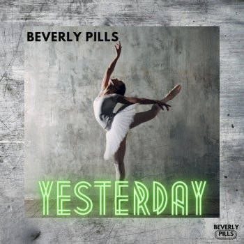 Beverly Pills Yesterday