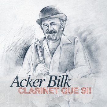 Acker Bilk It Might As Well Be Spring