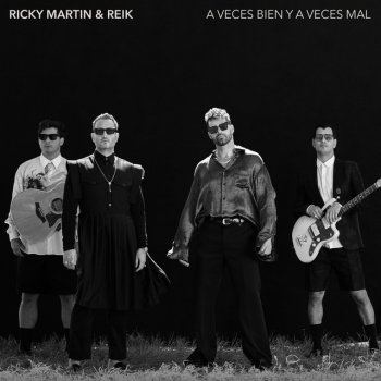 Ricky Martin feat. Reik A Veces Bien Y A Veces Mal - Orbital Audio