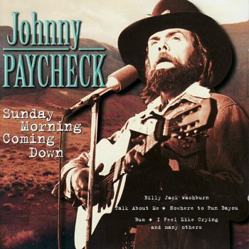 Johnny Paycheck Sunday Morning Coming Down