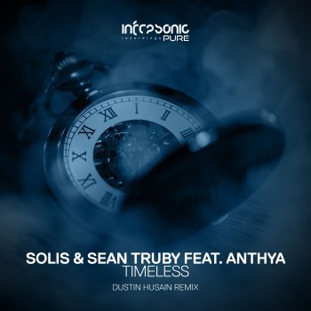 Solis & Sean Truby feat. Anthya & Dustin Husain Timeless - Dustin Husain Extended Remix