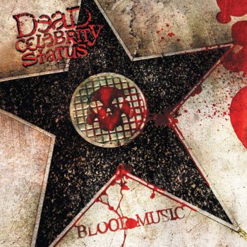 Dead Celebrity Status Blood Music