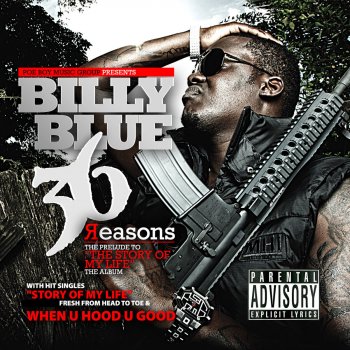 Billy Blue When U Hood U Good