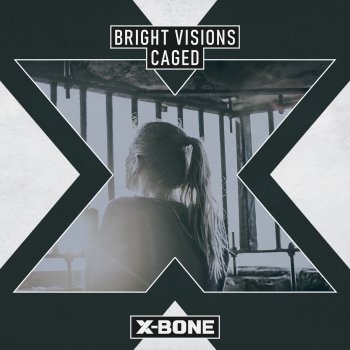 Bright Visions Caged