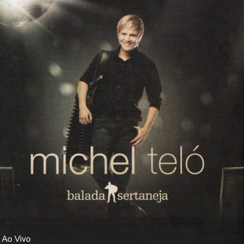 Michel Teló Orelhão (Ao Vivo)