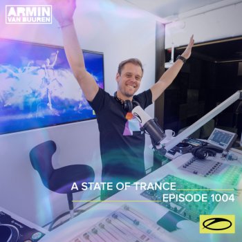 Armin van Buuren A State Of Trance (ASOT 1004) - New ASOT Events, Pt. 2