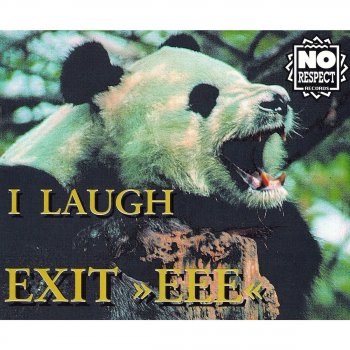 Exit EEE I Laugh - Bonus Version