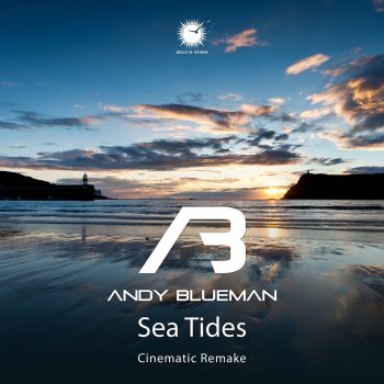 Andy Blueman Sea Tides (Cinematic Remake)