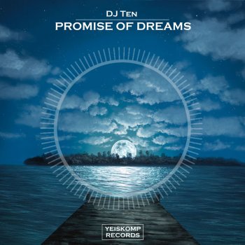 DJ TEN Promise of Dreams