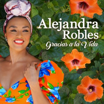 Alejandra Robles Gracias a la Vida
