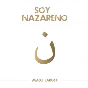 Maxi Larghi Soy Nazareno