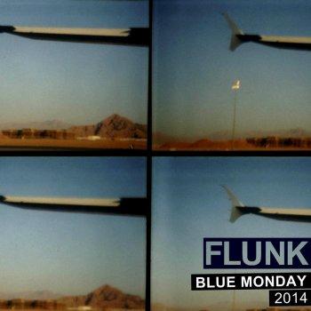 Flunk Blue Monday - 2014 Mix