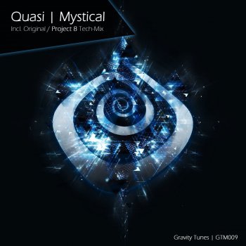 Quasi Mystical - Project 8 Tech-Mix