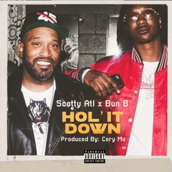 Scotty Atl feat. Bun B Hol' It Down