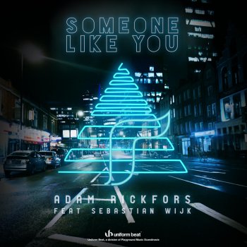 Adam Rickfors feat Sebastian Wijk Someone Like You (Radio Edit)