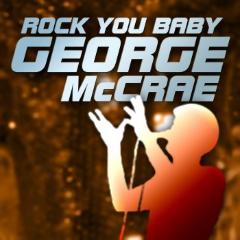 George McCrae Rock You Baby