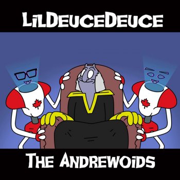 Lil Deuce Deuce The Andrewoids - Instrumental