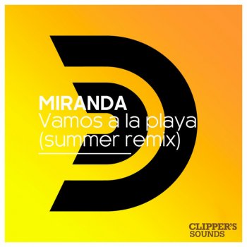 Miranda feat. Ikki Vamos a la Playa - Ikki Remix