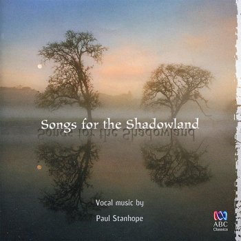Paul Stanhope feat. Peter Luff Songs for the Shadowland: Interlude