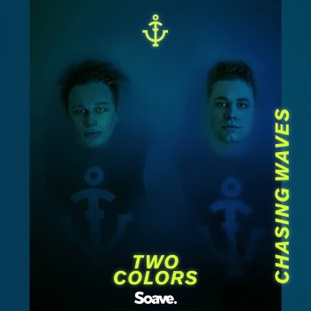 twocolors feat. Sofia Dragt Chasing Waves (feat. Sofia Dragt)