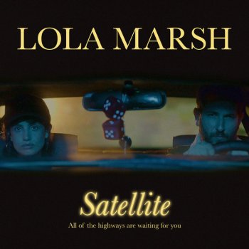 Lola Marsh Satellite